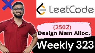2502. Design Memory Allocator | Weekly Contest 323 | LeetCode 2502