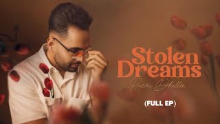 STOLEN DREAMS - Prem Dhillon (FULL EP) Raas | Jay B | Latest Punjabi Songs 2024