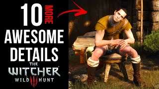 10 AWESOME Details in The Witcher 3: Wild Hunt (Part 3)