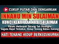 CUKUP DENGARKAN & AMALKAN SEKARANG | INNAHU MIN SULAIMAN | REZEKI MELIMPAH RUAH | LIVE NENG QORY