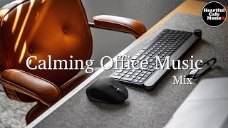 Calming Office Music Mix【For Work / Study】Restaurants BGM, Lounge Music, shop BG