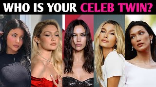 WHO IS YOUR CELEBRITY TWIN: Kylie Jenner, Gigi Hadid, Hailey Bieber, Bella Hadid, Irina Shayk? Quiz