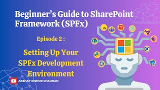 🚀 Setting Up Development Environment for SPFx | Beginner’s Guide to Modern SharePoint Development