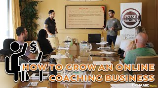 How to Grow an Online Coaching Business| Dynamic Lifestyle Podcast #247 💪