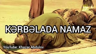 KƏRBƏLADA NAMAZ