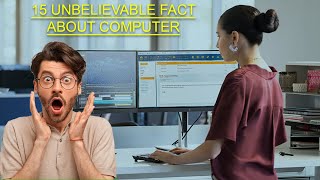 15 INTERSETING FACT ABOUT COMPUTER THAT EVERYONE MUST KNOW