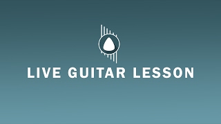 Live Guitar Lesson REPLAY | Songs, Chords, & Strum Patterns