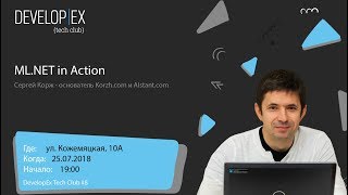 Developex Tech Club #8. ML.NET in Action