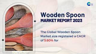 Wooden Spoon Market Report 2024 (Global Edition)