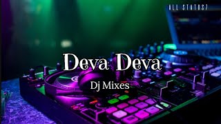 Deva Deva [Slowed reverb] Dj Mixes | Form Brahmastra | Ranbir_Alia | Play Now #trending #arijitsingh