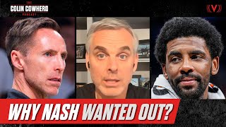 Did Kyrie Irving's ego drive Steve Nash away from Brooklyn Nets? | Colin Cowherd Podcast