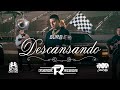 Fuerza Regida - Descansando [Official Video]