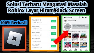 Solusi Terbaru Cara Mengatasi Roblox Black Screen | Cara Atasi Roblox Layar Hitam