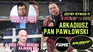 PAN PAWŁOWSKI O ZAMIESZANIU CLOUT Z FAME ! MARCIN NAJMAN TAM TO MARZENIE ! ZBIGNIEW STONOGA ? PTW