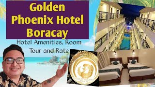 Boracay Golden Phoenix Hotel | Hotel Tour, Room Tour and Where to book? | October 17-20, 2022