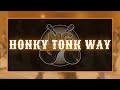 Honky Tonk Way Line Dance