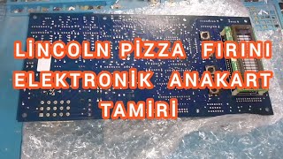 Lincoln pizza fırını elektronik kart tamiri her marka pizza fırını elektronik kart tamiri yapılır.