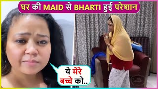 "Bharti Singh Fed Up Of Her Maid, Shares Most Shocking Video "
