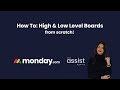 monday.com | HOW TO: Set Up High/Low Level Boards