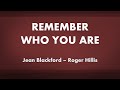 Remember Who You Are - acapella hymn with lyrics