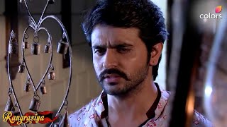 Rangrasiya | Rudra कर रहा Paro से अपने वर्ताव को लेके बात | Colors TV