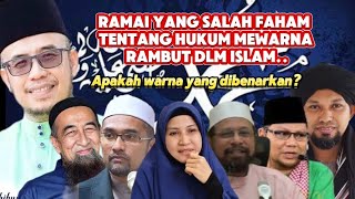 ADAKAH ISLAM MEMBENARKAN MEWARNA RAMBUT??MENGIKUT PANDANGAN AGAMAWAN..#hadis #sunnah