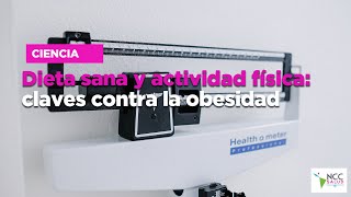 Dieta sana y actividad física: claves contra la obesidad