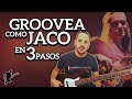 Groovea como Jaco!! - Línea de bajo + Tips y Ejercicios