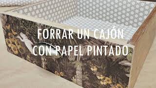 Forrar un Cajón con Papel Pintado