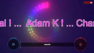 AndyG \u0026 Matt Dybal ! ... Adam K ! ... Charlotte De Witte ! ... music effects \u0026 mixed by Rober VG dj