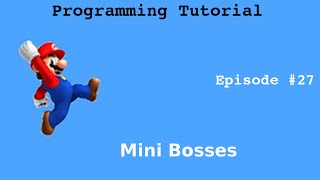"Java Programming Tutorial" | "Super Mario Game" #27 | Mini Bosses