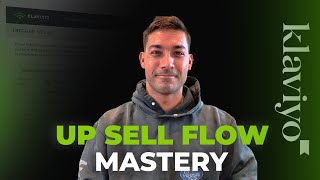 Up Sell Flow Detailed Break Down + Set Up | Klaviyo Tutorials