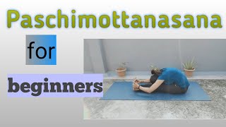 Paschimottanasana for beginners | Paschimottanasana benefits | Seated Forward Bend Step by step Yoga