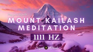 🔱 Mount Kailash: Meditative Music for Healing \u0026 Spiritual Connection 🌿✨