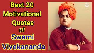 Best 20 Motivational Quotes of Swami Vivekananda/Swami Vivekananda Quotes
