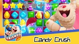 手游:糖果粉碎传奇 召集朋友消除糖果 推荐指数三颗星（Candy Crush Friends Saga - King） 游戏攻略