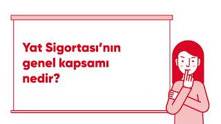 Yat Sigortası Poliçe Kapsamı Nedir?