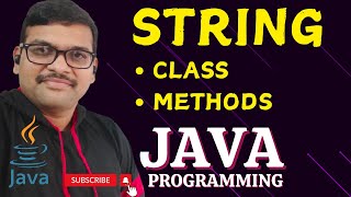 STRING CLASS & STRING METHODS - JAVA PROGRAMMING