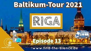 Eine Reise ins Baltikum - Episode 13 - Die Hauptstadt Lettlands Riga