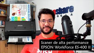 🖨️ Scaner de alta performance EPSON WorkForce ES-400 II, por Mauricio Cassemiro