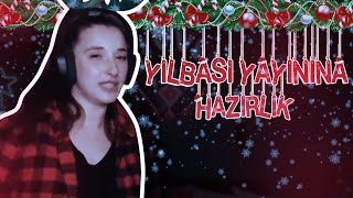 YILBAŞI YAYININA HAZIRLIKLAR YAPILDI (HIZLANDIRILMIŞ AĞAÇ KURULUMU)