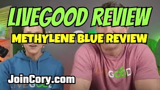 LIVEGOOD: Dr. Ryan \u0026 Lisa Goodkin, Methylene Blue Review