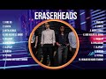 Eraserheads 2024 MIX Songs ~ Eraserheads 2024 Top Songs ~ Eraserheads 2024