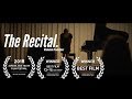 The Recital | AAYFF 2018 Best Film