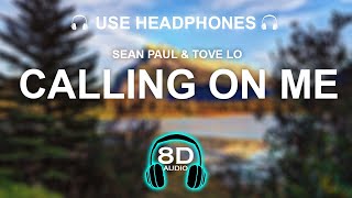Calling On Me - Sean Paul 8D AUDIO | BASS BOOSTED