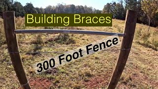 300 FOOT NEW FENCE : PART 1 : BRACING