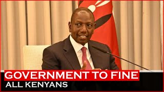 Ruto  Declares Ksh4 Million Penalty to All Kenyans | News54
