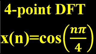 Computation of 4 point DFT (Example 3)