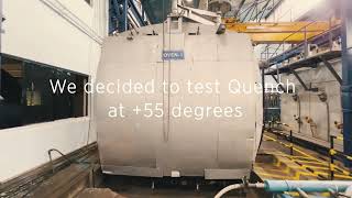 Quench - Testing at +55°C