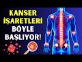 Dikkat! Kanser Olabileceğinizi Gösteren En Yaygın 9 İşaret!